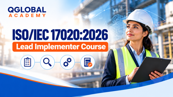 ISO/IEC 17020:2026  – Requirements for Inspection Bodies – Lead Implementer Course